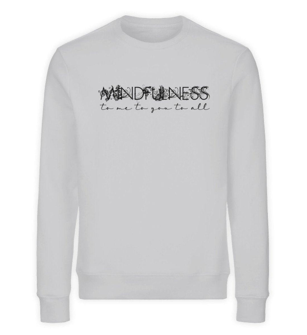 Mindfulness - Unisex Bio Sweatshirt